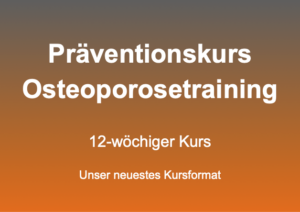 Pr&auml;ventionskurs Osteoporosetraining